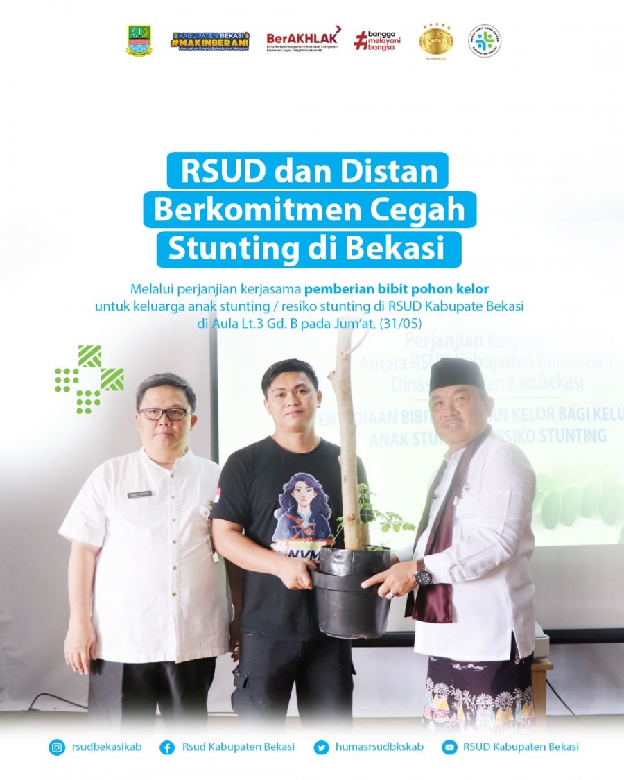RSUD Kabupaten Bekasi dan Dinas Pertanian Kabupaten Bekasi berkomitmen bersama untuk mencegah Stunting di Kabupaten Bekasi